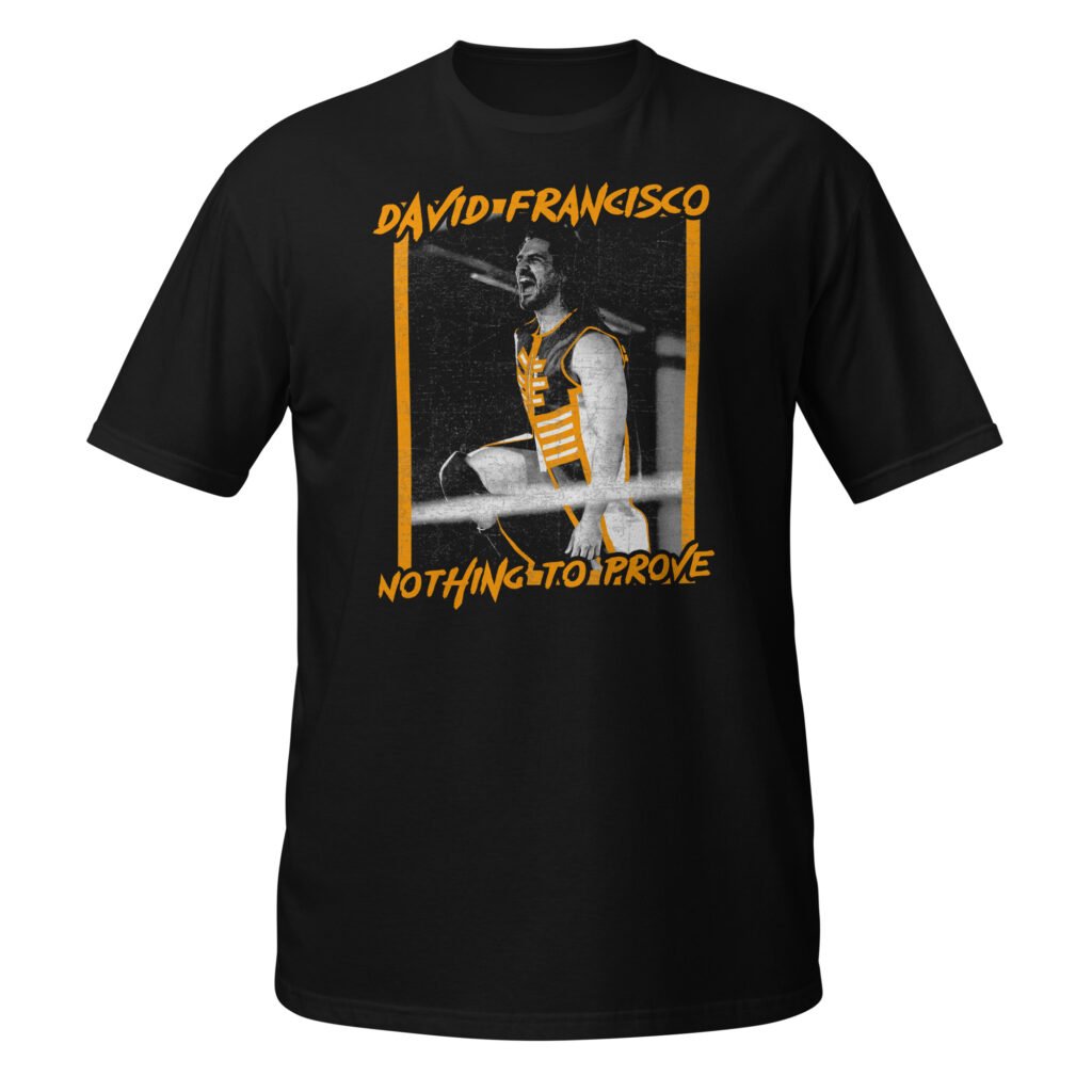 Nothing To Prove T-Shirt