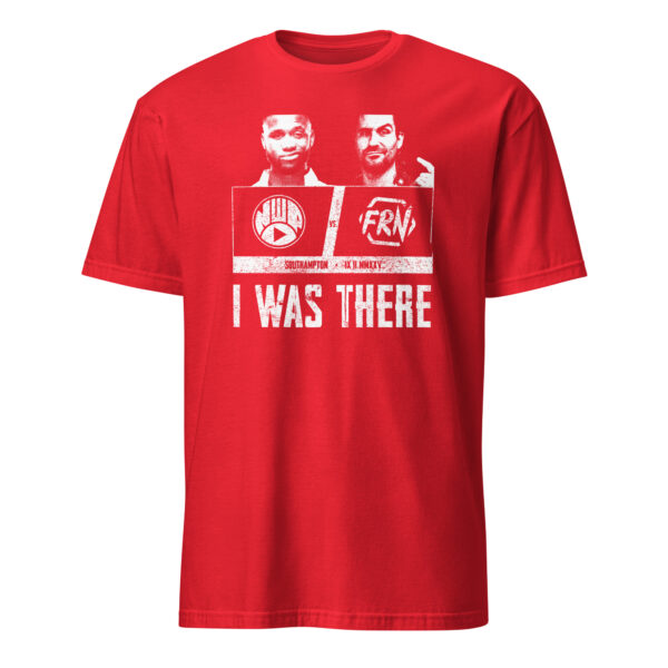 "I Was There" Southampton T-Shirt